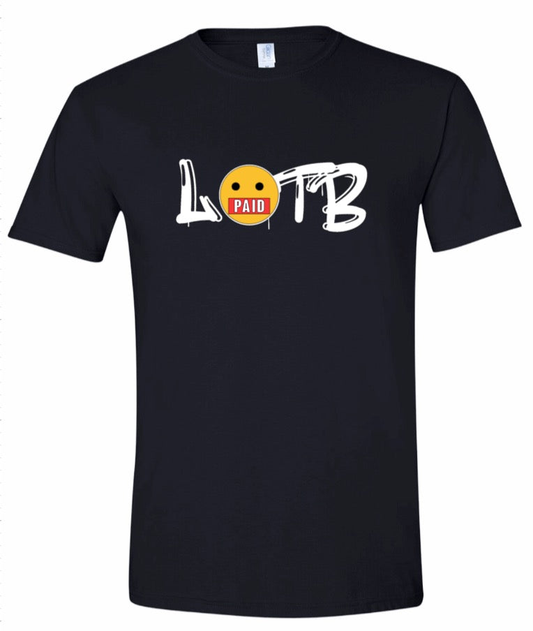LOTB Paid Face T-Shirt