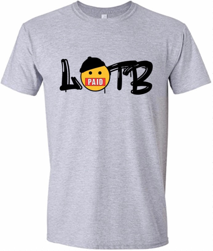 LOTB Paid Face T-Shirt