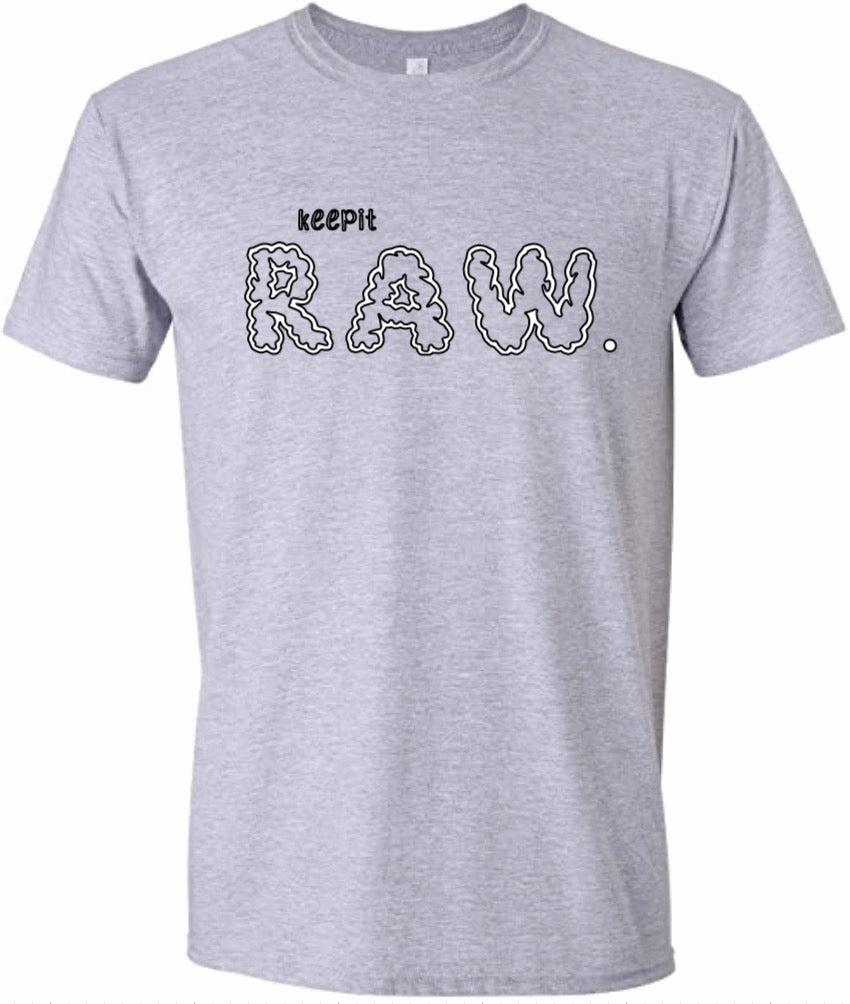 LOTB Keep it Raw T-Shirt